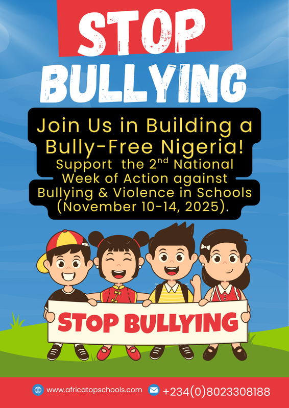 SUPPORT THE 2ND NATIONAL WEEK OF ACTION AGAINST BULLYING AND VIOLENCE IN SCHOOLS (Nov. 10-14, 2025). Join Us in Building a Bully-Free Nigeria!