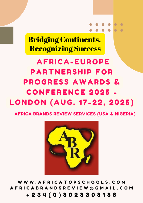 LONDON AUGUST 17-22, 2025 (AFRICA-EUROPE PARTNERSHIP FOR AFRICA AWARDS & CONFERENCE 2025)